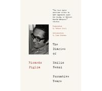 Ricardo Piglia The Diaries Of Emilio Renzi (Tascabile)