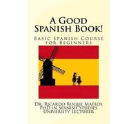 Ricardo Roque Mateos A Good Spanish Book (Tascabile)