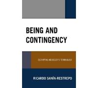 Ricardo Sanín-Restrepo Being and Contingency (Copertina rigida)