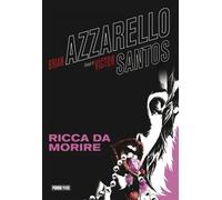RICCA DA MORIRE AZZARELLO/SANTOS n 1