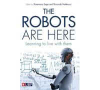 Riccarda Matteucci The Robots are Here (Tascabile)