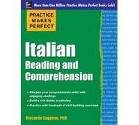 Riccarda Sagges Practice Makes Perfect Italian Reading and Comprehen (Tascabile)