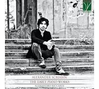 Riccardi Alessandro Scriabin: The Early Piano Works (CD)