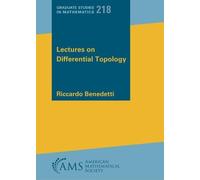 Riccardo Benedetti Lectures on Differential Topology (Tascabile)