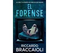 Riccardo Braccaioli El Forense (Tascabile)