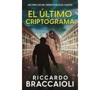 Riccardo Braccaioli El Último Criptograma (Tascabile)