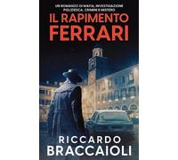 Riccardo Braccaioli Il Rapimento Ferrari (Tascabile)
