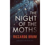 Riccardo Bruni The Night of the Moths (Tascabile)