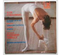 Riccardo Chailly - Igor Stravinsky: Le Baiser De La Fee, 3 Pezzi Per Clarinetto, Ottetto [LP]