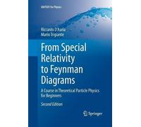 Riccardo D'Auria Mario Trigi From Special Relativity to Feynman Diag (Tascabile)
