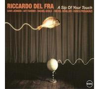 Riccardo Del Fra Sip of Your Touch, a (CD) Album