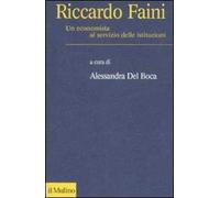 Riccardo Faini. Un economista al servizio delle istituzioni