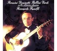Riccardo Farolfi - Rossini, Donizetti, Bellini, Verdi Nella Chitarra Classica...