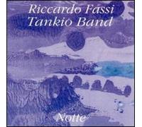 RICCARDO FASSI TANKIO BAND - Notte
