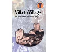 Riccardo Francovich Richard Hodges Villa to Village (Tascabile)