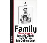 Riccardo Galgani Linda McLean Iain Crichton Smit Family: three play (Tascabile)