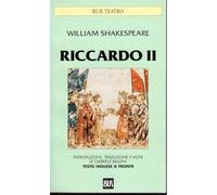 Riccardo II William Shakespeare Testo inglese a fronte Bur NUOVO