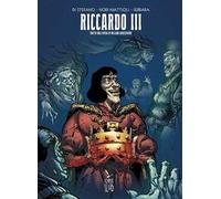 Riccardo III. Dalla tragedia di William Shakespeare