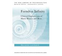 Riccardo Lombardi Formless Infinity (Tascabile) New Library of Psychoanalysis