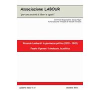 Riccardo Lombardi: la giovinezza politica (1919-1949). Fausto Vigevani: il sindacato, la politica