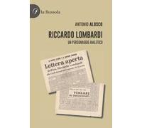 Riccardo Lombardi. Un personaggio amletico