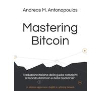 Riccardo Masutti Andreas M Antonopoulos Mastering Bitcoin (Tascabile)