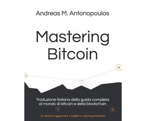 Riccardo Masutti Andreas M Antonopoulos Mastering Bitcoin (Tascabile)