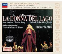 Riccardo Muti( Direttore), June Anderson( Soprano), Rockwell Blake( Tenore) - La Donna Del Lago (Opera Completa)