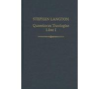 Riccardo Quinto Stephen Langton: Quaestiones Theologiae: Libe (Copertina rigida)
