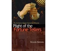 Riccardo Rebonato Plight of the Fortune Tellers (Tascabile)