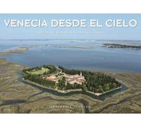 Riccardo Roiter Debora Gusson Venecia Desde El Cielo (Copertina rigida)