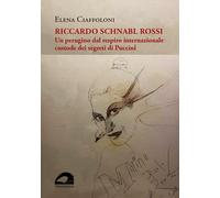 Riccardo Schnabl Rossi. Un perugino dal respiro internazionale custode dei...