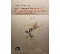 Riccardo Schnabl Rossi. Un perugino dal respiro internazionale custode dei...