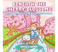 Ricca's Garden Muffin & Friends Beneath the Cherry Blossoms (Tascabile)