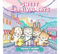 Ricca's Garden Sweet Carnival Days: A Cute & Cozy Coloring Book for (Tascabile)