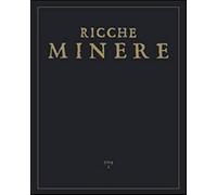 Ricche minere. Rivista semestrale di storia dell'arte (2014) (Vol. 2)