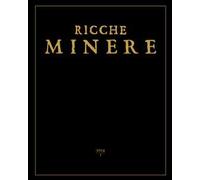 Ricche minere. Rivista semestrale di storia dell'arte (2015). Vol. 3