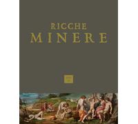 Ricche minere. Rivista semestrale di storia dell'arte (2020). Vol. 14