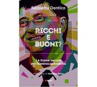 Ricchi e buoni? Le trame oscure del filantrocapitalismo