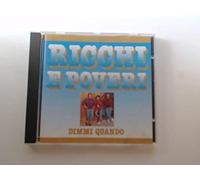 Ricchi e Poveri - Dimmi Quando