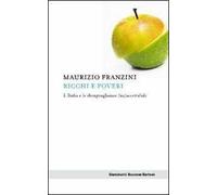 Ricchi e poveri. L'Italia e le disuguaglianze (in)accettabili