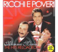 Ricchi E Poveri - Mamma Maria-The Hits Reloaded