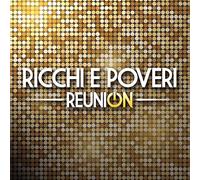 Ricchi e Poveri – Reunion – 2 CD – Sony Music