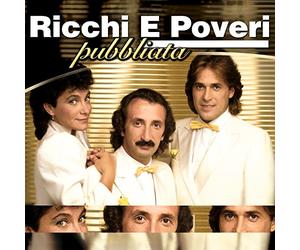 Ricchie E Poveri - Pubblicita
