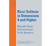 Ricci Solitons in Dimensions $4$ and Higher (Mathematical Surveys and Monographs)