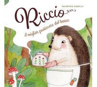 Riccio, il miglior pasticcere del bosco