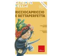 Ricciocapriccio e Bettaperfetta. Con QR Code