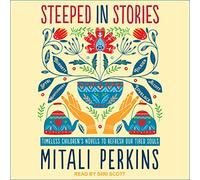 Ricco di storie: romanzi per bambini senza tempo per rinfrescare le nostre anime stanche