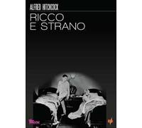 Ricco e strano. Rich and Strange