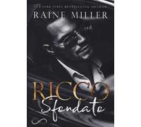 Ricco sfondato. La dinastia dei Blackstone. Vol. 1